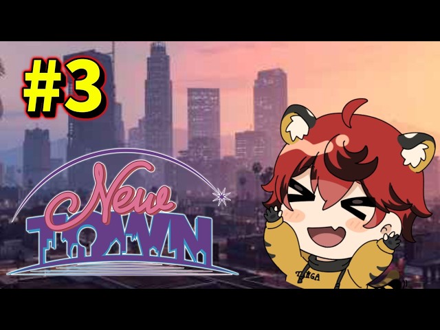 【 #NEWTOWN】3日目です新メニュー導入予定です/後半戦【Grand Theft Auto V|タイガ】