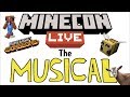 Basically Minecon But A Musical!!!