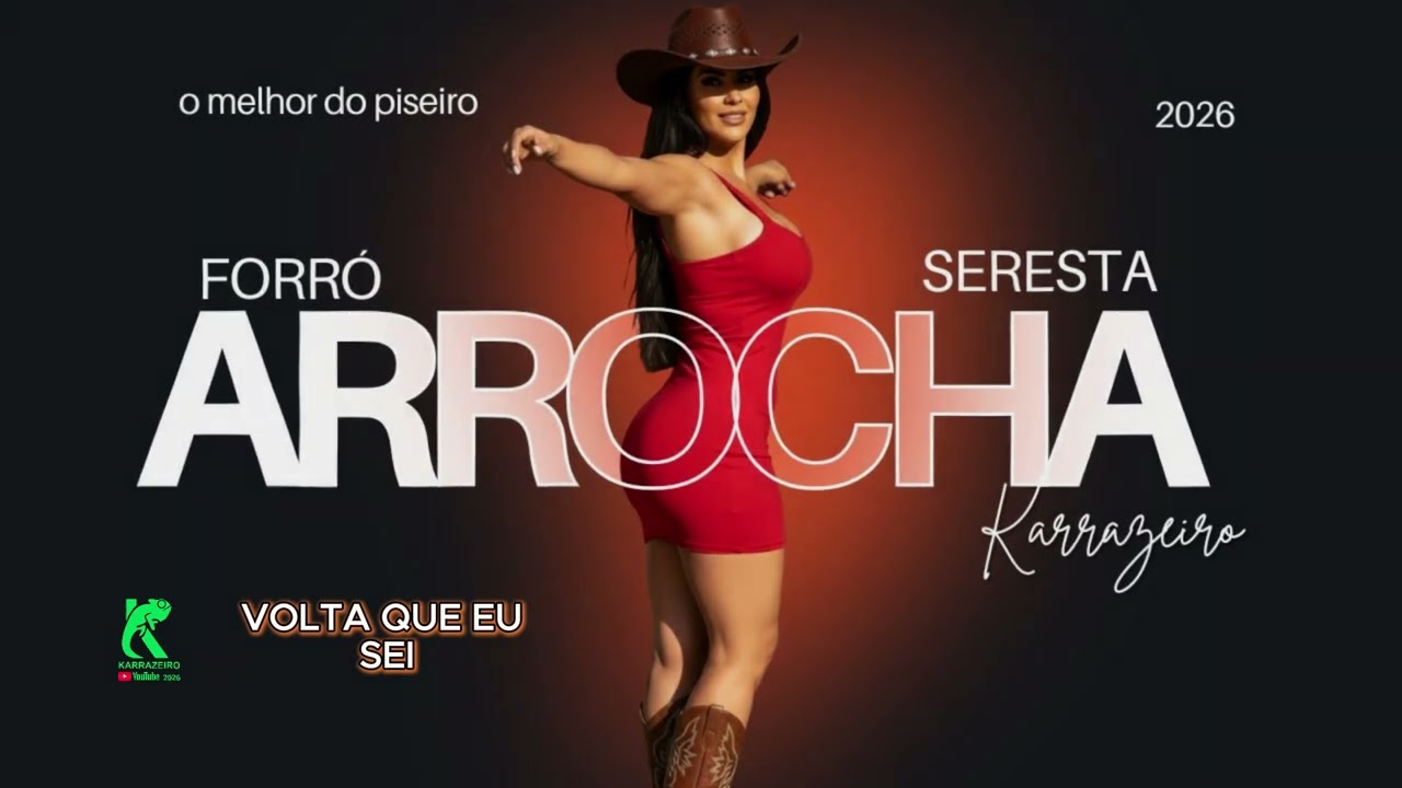 Volta Que Eu Sei - Arrocha de Primeira - Novembro 2025 - 