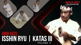 Isshin Ryu (Vol 4) Katas III, With Angi Uezu | Black Belt Magazine