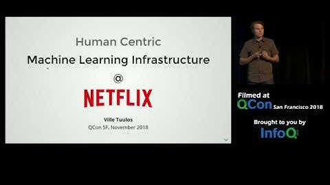 Human-Centric Machine Learning Infrastructure @Netflix
