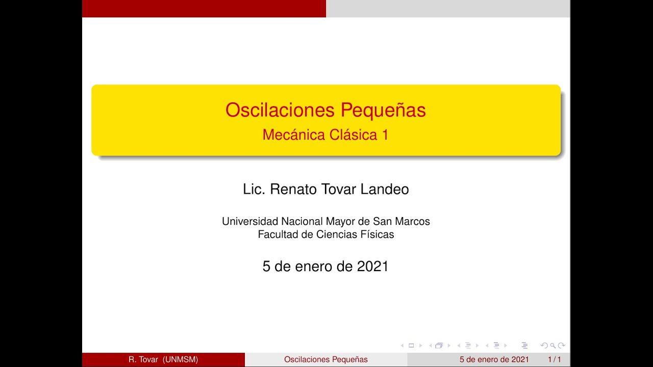 Mecánica Clásica 1 - Clase 18:  Oscilaciones pequeñas