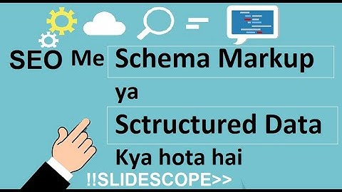 SEO me Schema Markup ya Sctructured Data Kya hota hai - What is Schema Markup or Structured Data - 1