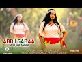 Hanii Mohammad ABDII SABAA New 2026 Oromo Music 