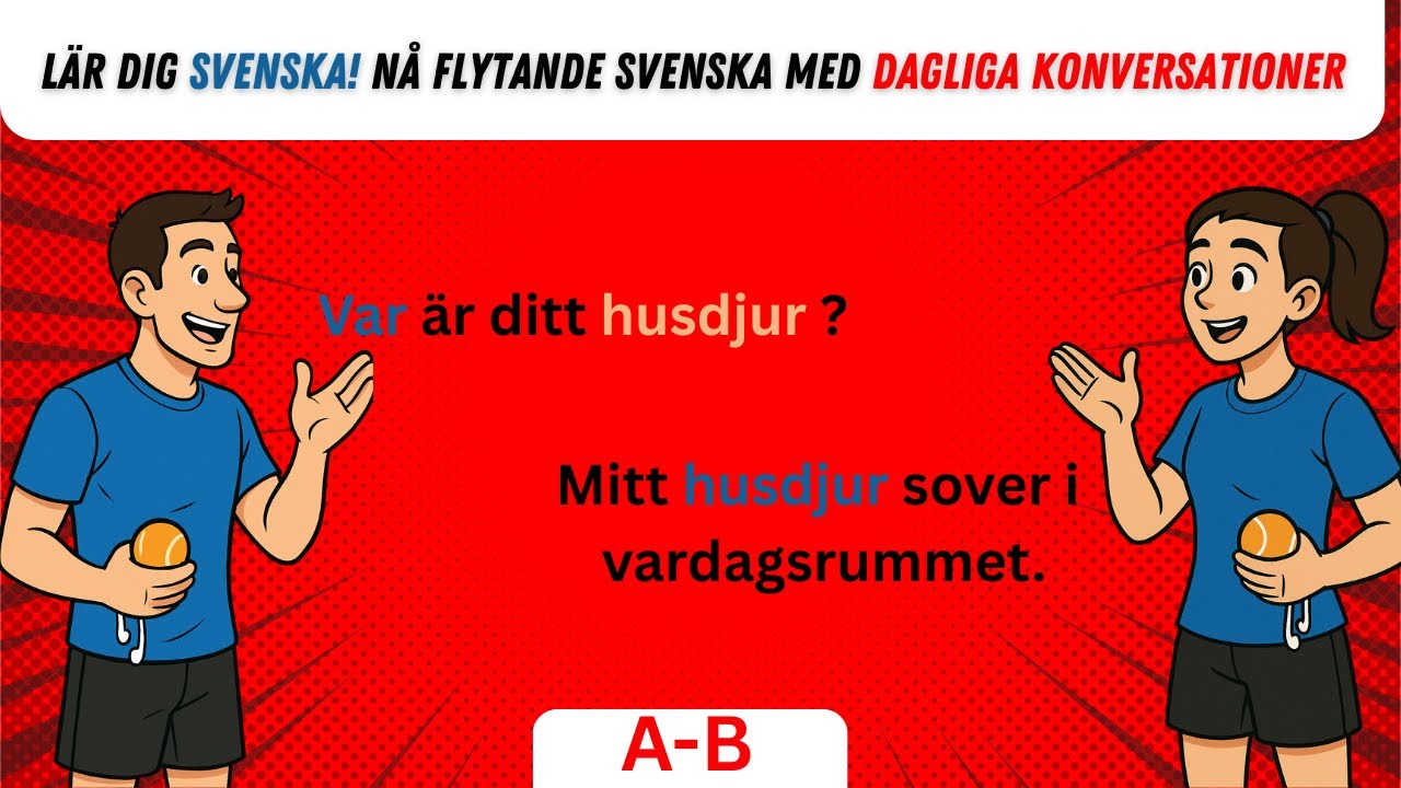 Lär dig svenska! Nå flytande svenska med dagliga konversationer