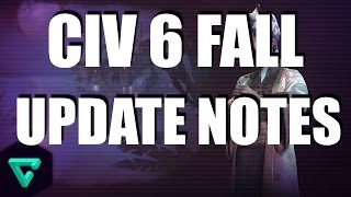 Civilization VI: Fall Update (Patch Rundown)