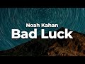 Noah Kahan Bad Luck Letra Lyrics Official Music Video mp3