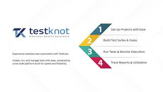 Introducing Testknot | Smart Automation for Hassle-Free Testing