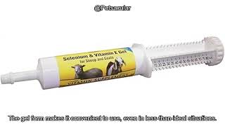 Durvet 001-0319 Sheep &amp; Goat Selenium Vitamin E Gel Review: Worth the Investment?