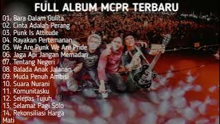 Download lagu FULL ALBUM MCPR TERBARU | Bara Dalam Gulita