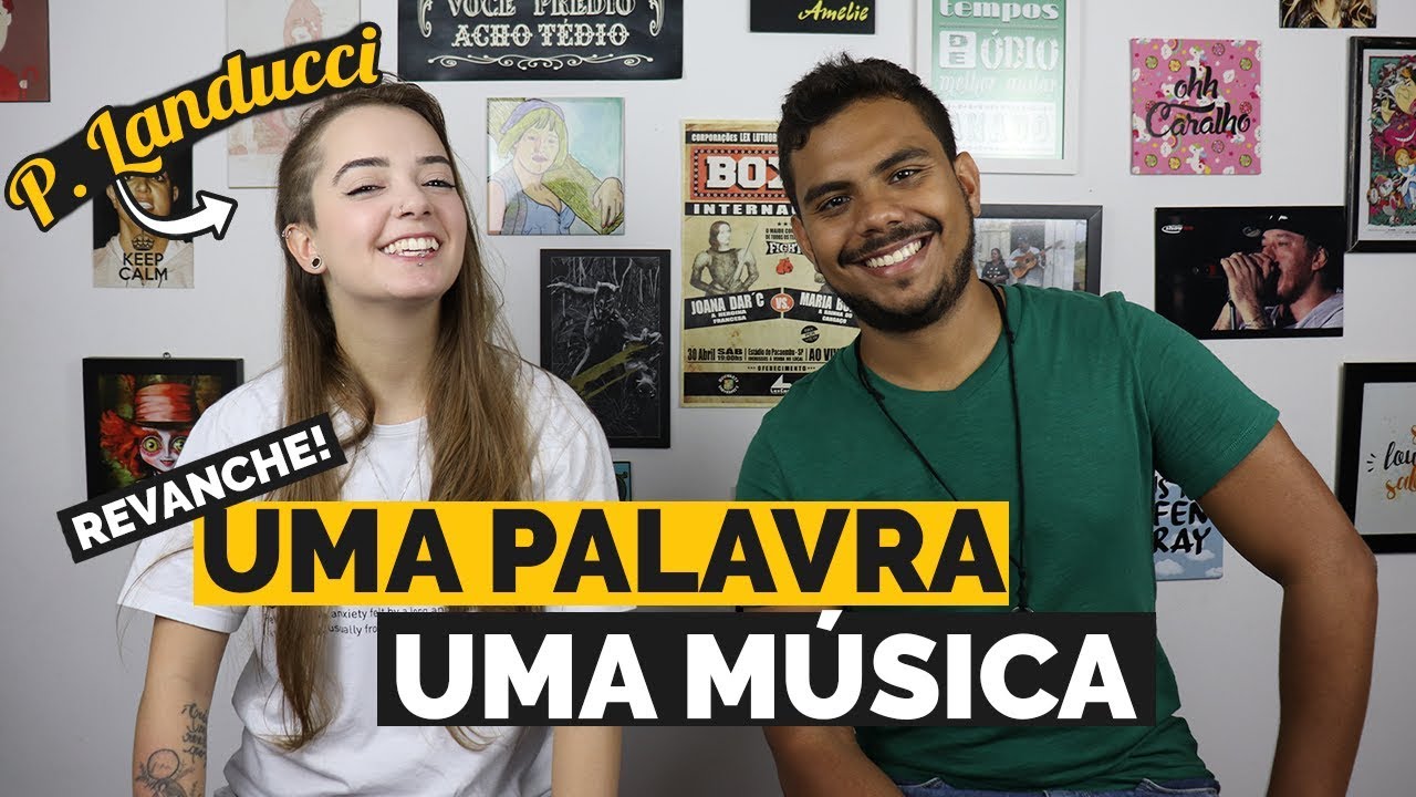 Uma Palavra Uma Música ft. P LANDUCCI (Revanche) #19