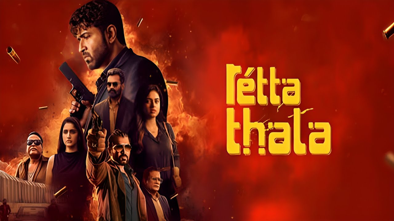 Retta Thala Movie review | Arun Vijay, Siddhi