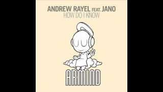 Andrew Rayel feat  Jano - How Do I Know (Club Mix)
