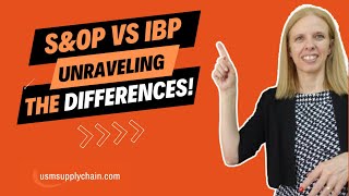 What are the differences between S&OP and IBP?
