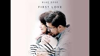 Blue Rose - Mic Llave (First Love OST)