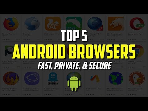 Top 5 Best Web Browsers for Android