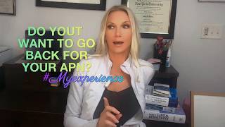Do you want to go back for an APN degree??