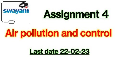 Nptel Air pollution and control Assignment 4 Solution