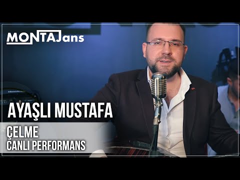 Ayaşlı Mustafa - Çelme (Canlı Performans)