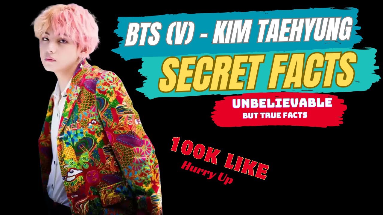 Bts Kim Taehyung Fun Facts