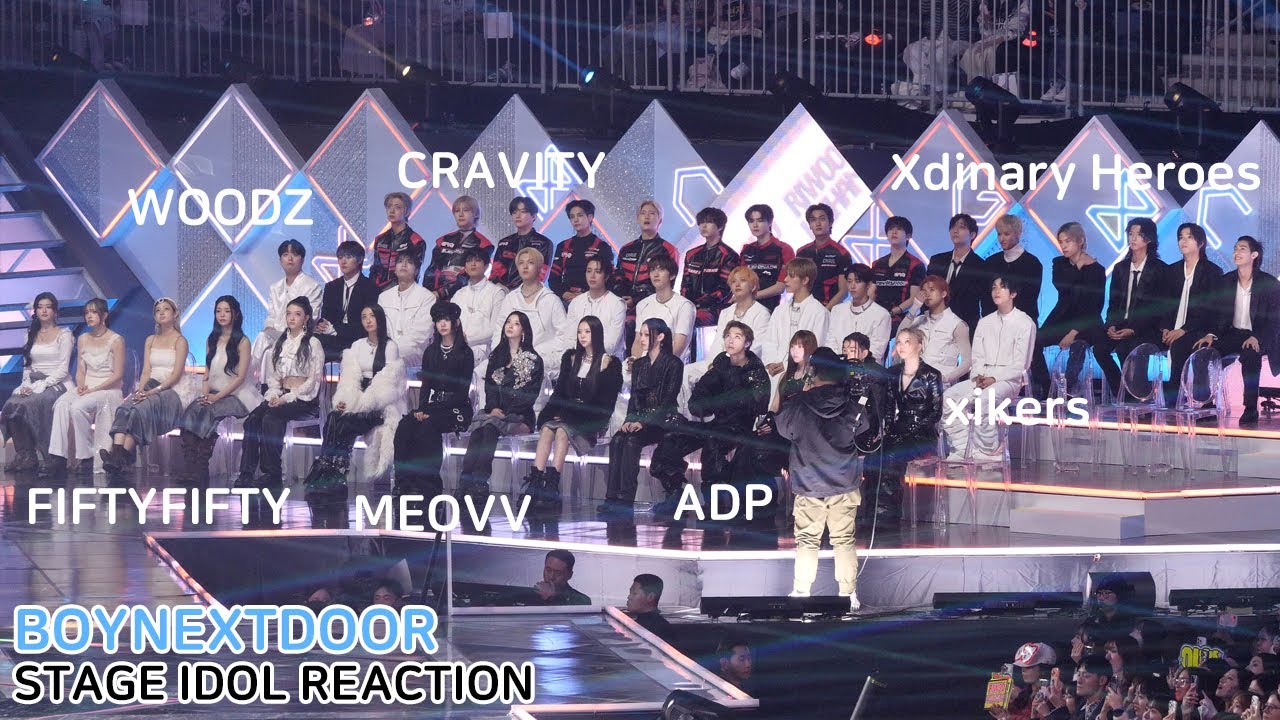 BOYNEXTDOOR STAGE IDOL Reaction (ADP MEOVV FIFTYFIFTY CRAVITY xikers Xdinary Heroes WOODZ)