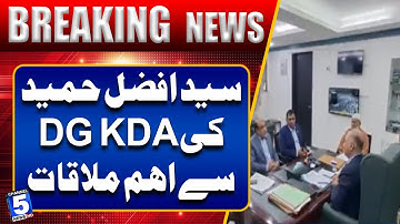 Syed Afzal Hameed’s Key Meeting with DG KDA | Channel5NewsHD