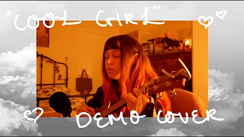 cool girl demo by dodie | mikayla jade