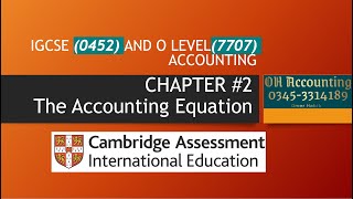 Chapter#2 the  accounting equation, 0452 IGCSE and 7707 O LEVEL ACCOUNTING