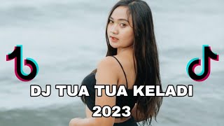 DJ TUA TUA KELADI -  Full Bass 2023