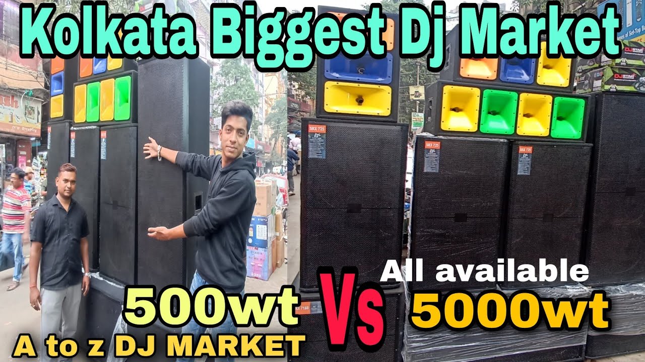 DJ KOLKATA MARKET 🎛🎛🎛🎤🎛 5000Wt, 3500wt, 2500wt, 1000wt, all
