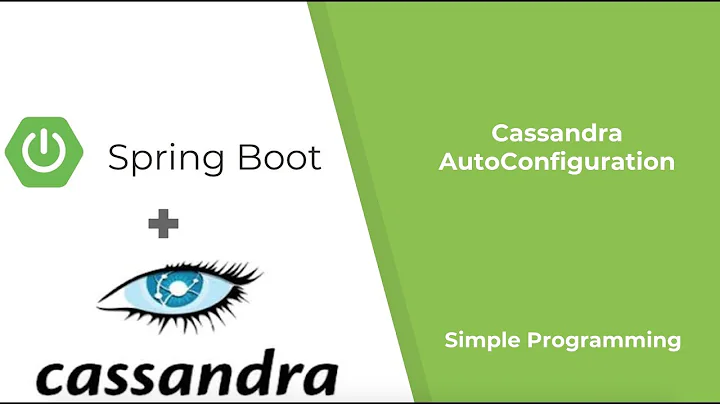 Spring Boot - Spring Data Cassandra using Auto Configurations | Simple Programming