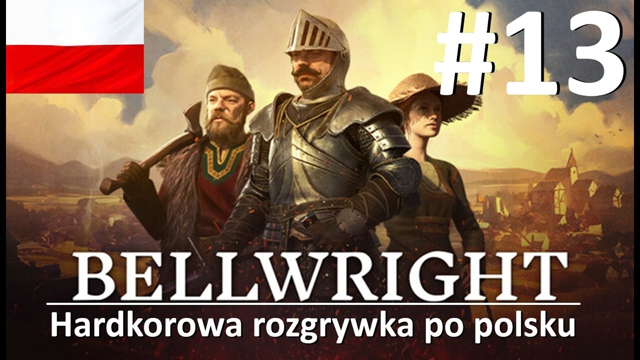 Rozwój włości | Bellwright PL - hardkorowa rozgrywka #13 Wybicie bandytów