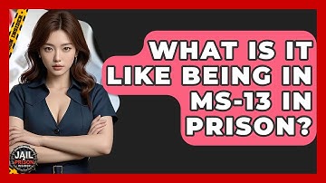 What Is It Like Being In MS-13 In Prison? - Jail & Prison Insider