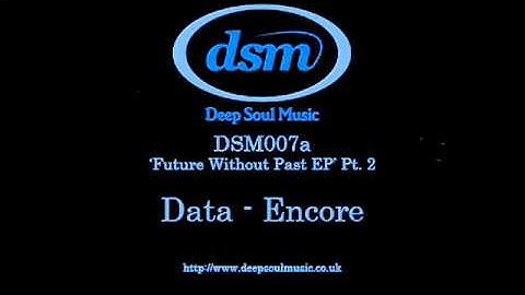 Data - Encore [DSM007]