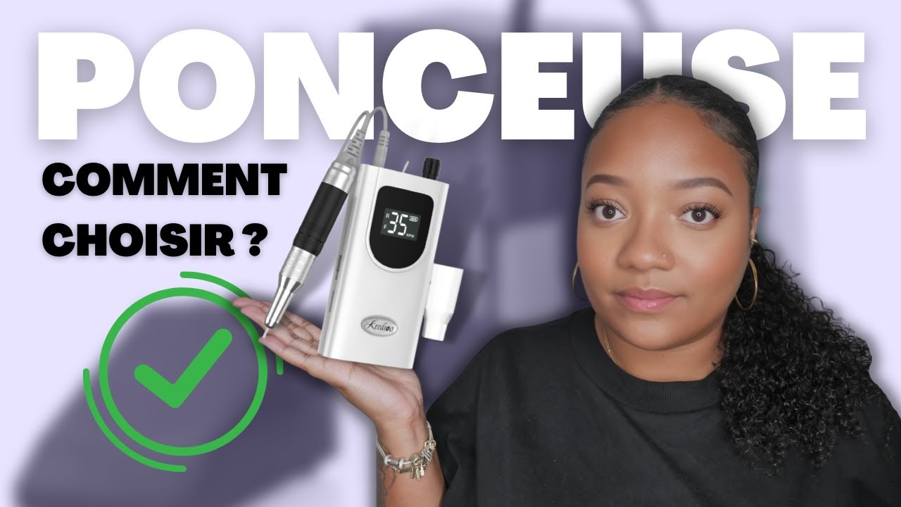 Comment choisir sa ponceuse à ongles? | + Conseils petits budgets