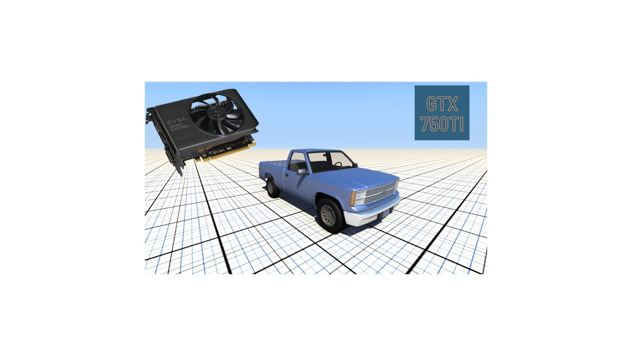 GTX 750ti Beamng Drive Benchmarks!