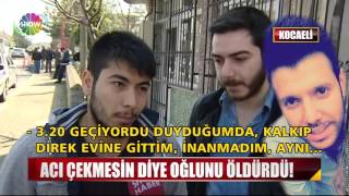 ACI ÇEKMESİN DİYE OĞLUNU ÖLDÜRDÜ   YouTube