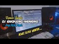 DJ Sunda ENGKANG/Neneng Remix Viral Slow Full Bass