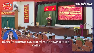 ĐẢNG ỦY PHƯỜNG TÂN PHÚ TỔ CHỨC TRAO HUY HIỆU ĐẢNG