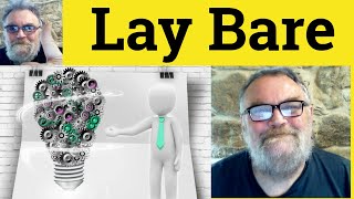 😎 Lay Bare Meaning - Lay Bare Defined - Lay Bare Definition - Lay Bare Examples - Lay Bare