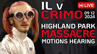 LIVE IL vs Robert Crimo III - Motions Hearing