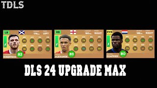 DLS 24 upgrade max Denzel Dumfries & Trent Alexander-Arnold & Andrew Robertson