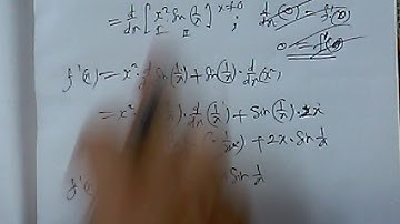 If f (x)=x^2.sin (1/x),x =/0 and f (0)=0 prove f (x)is diffgerentiabl  on every point and f