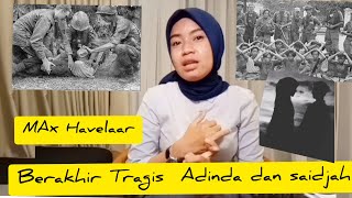 KISAH TRAGIS ADINDA DAN SAIDJAH - 'MAX HAVELAAR'
