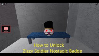 How To Unlock Zizzy Nostalgic Badge in Piggy: Toy Soldier Raid - Roblox