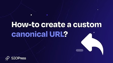 How-to create a custom canonical URL?