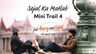 Sejal Ka Matlab | Mini Trail 4 | Jab Harry Met Sejal | Shah Rukh Khan, Anushka Sharma