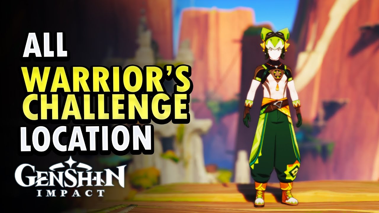 All Warrior's Challenge Locations Genshin Impact YouTube