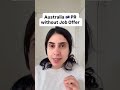 How to get Australia PR without job offer