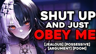 Arguing With Your Jealous Girlfriend Gets Heated Asmr Roleplay